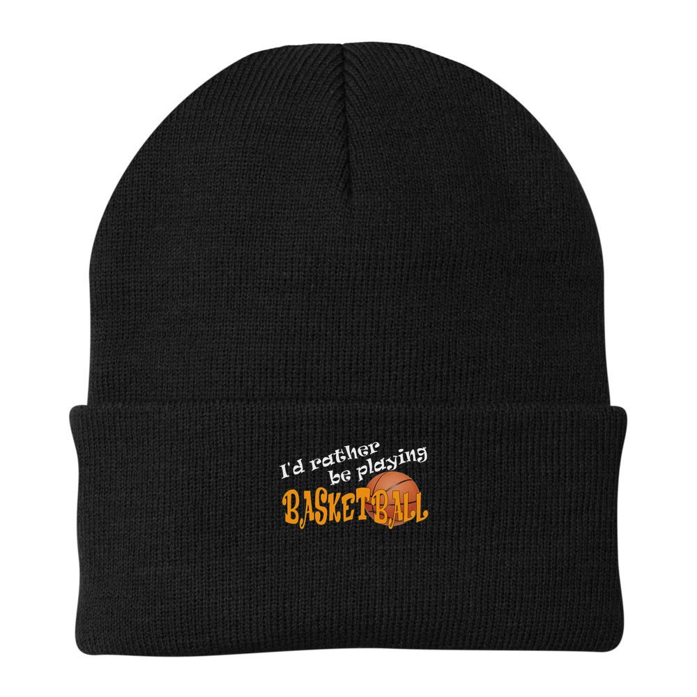 Basketball I'd Rather Be Playing Basketball Beanie