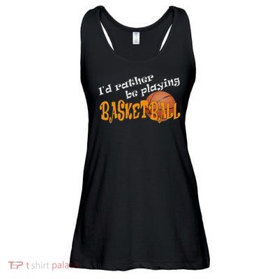 Basketball I'd Rather Be Playing Basketball Ladies Essential Flowy Tank