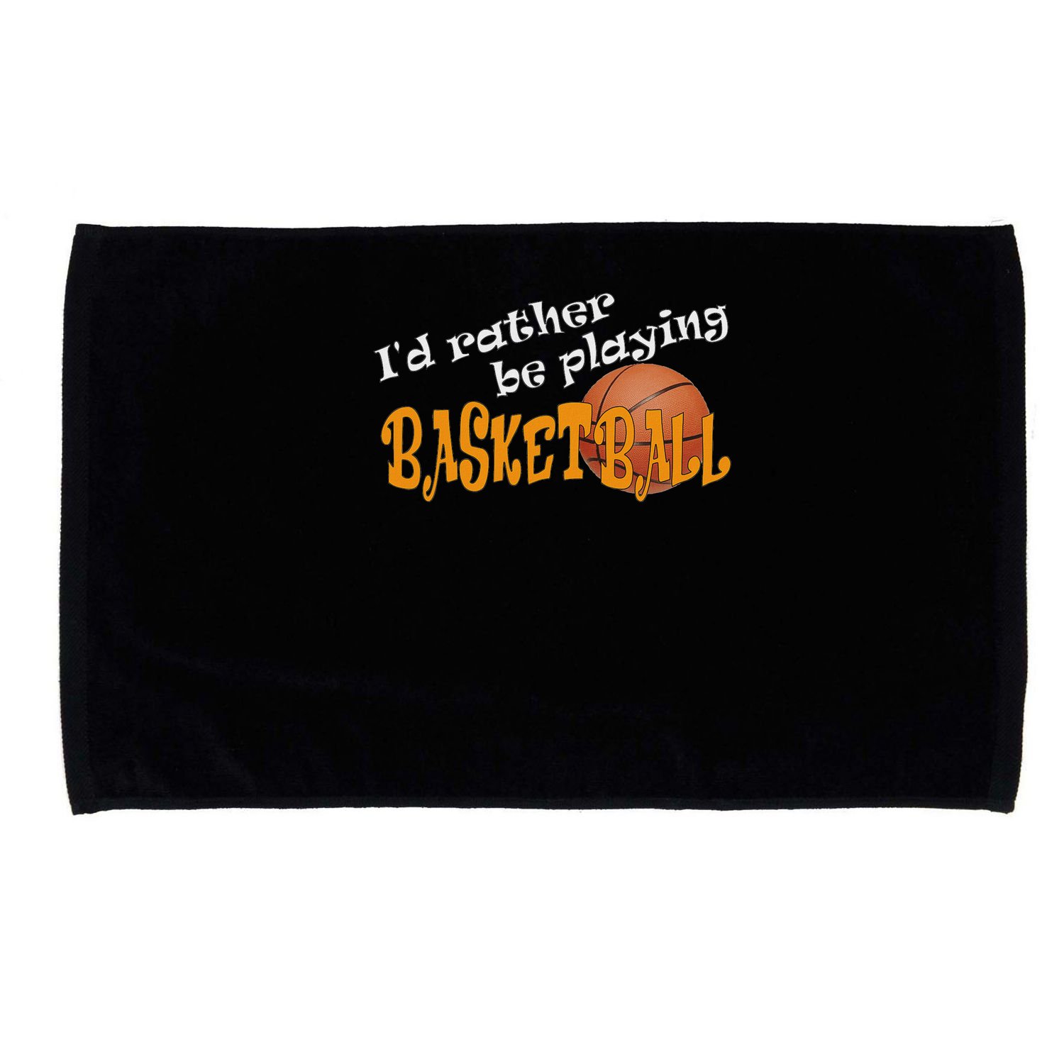 Basketball I'd Rather Be Playing Basketball Microfiber Hand Towel