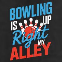 Bowling Is Right Up My Alley Bowling Merchandise Cool Comfort Performance Bucket Hat