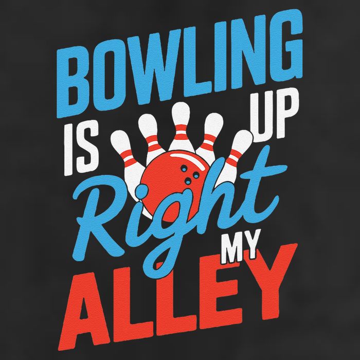 Bowling Is Right Up My Alley Bowling Merchandise Cool Comfort Performance Bucket Hat