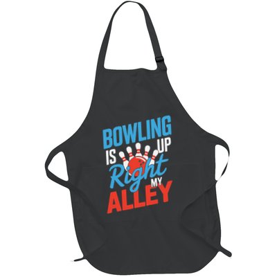 Bowling Is Right Up My Alley Bowling Merchandise Apron