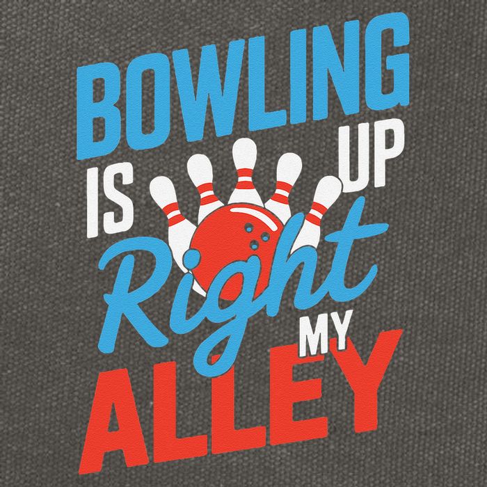 Bowling Is Right Up My Alley Bowling Merchandise Cotton Canvas Backpack