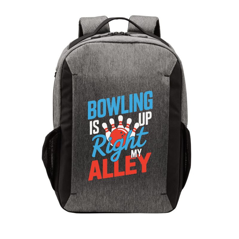 Bowling Is Right Up My Alley Bowling Merchandise Vector Backpack