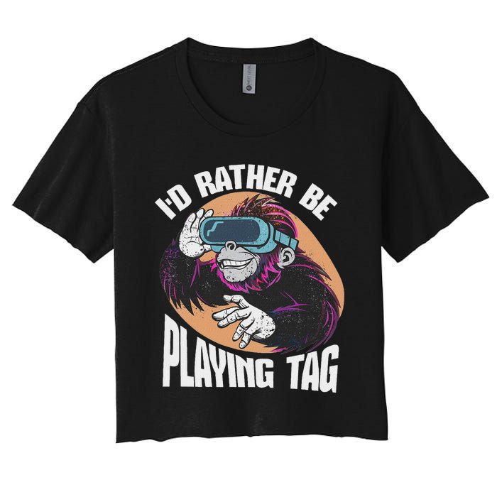 Bruh ID Rather Be Playing Tag Monkey Video Game Gorilla Women's Crop Top Tee