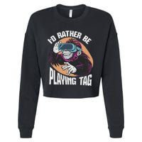 Bruh ID Rather Be Playing Tag Monkey Video Game Gorilla Cropped Pullover Crew