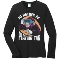 Bruh ID Rather Be Playing Tag Monkey Video Game Gorilla Ladies Long Sleeve Shirt