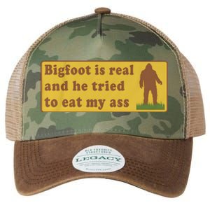 Bigfoot Is Real And He Tried To Eat My Ass Legacy Tie Dye Trucker Hat