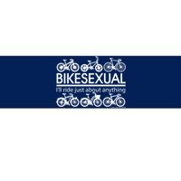 Bikesexual I'll Ride Just About Anything Bumper Sticker