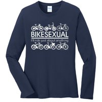 Bikesexual I'll Ride Just About Anything Ladies Long Sleeve Shirt