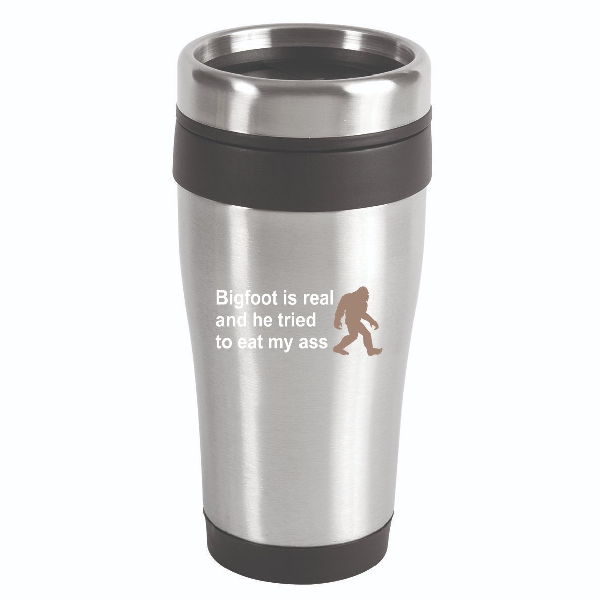 Bigfoot Is Real And He Tried To Eat My Ass Hat 16oz Travel Tumbler