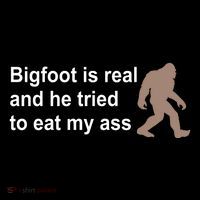 Bigfoot Is Real And He Tried To Eat My Ass Hat Youth Performance Sprint T-Shirt