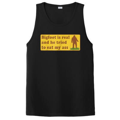 Bigfoot Is Real And He Tried To Eat My Ass Sasquatch Lover PosiCharge Competitor Tank