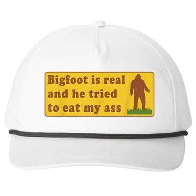 Bigfoot Is Real And He Tried To Eat My Ass Sasquatch Lover Snapback Five-Panel Rope Hat