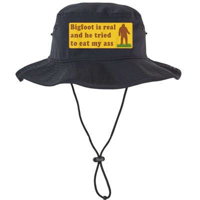 Bigfoot Is Real And He Tried To Eat My Ass Sasquatch Lover Legacy Cool Fit Booney Bucket Hat