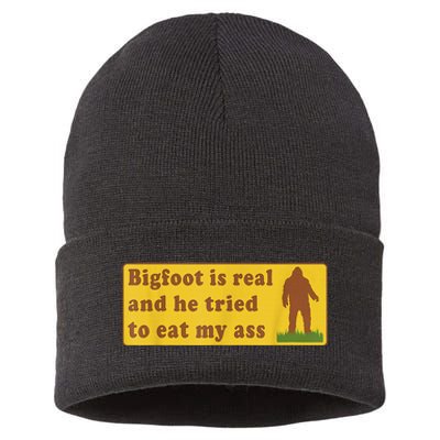 Bigfoot Is Real And He Tried To Eat My Ass Sasquatch Lover Sustainable Knit Beanie