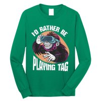 Bruh ID Rather Be Playing Tag Monkey Video Game Gorilla Long Sleeve Shirt