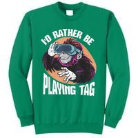 Bruh ID Rather Be Playing Tag Monkey Video Game Gorilla Sweatshirt