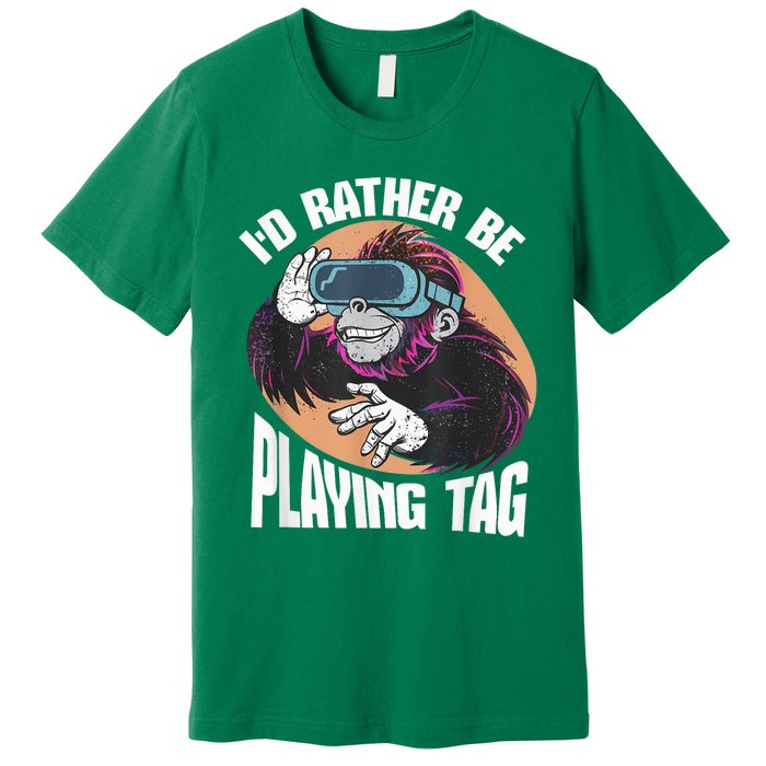 Bruh ID Rather Be Playing Tag Monkey Video Game Gorilla Premium T-Shirt