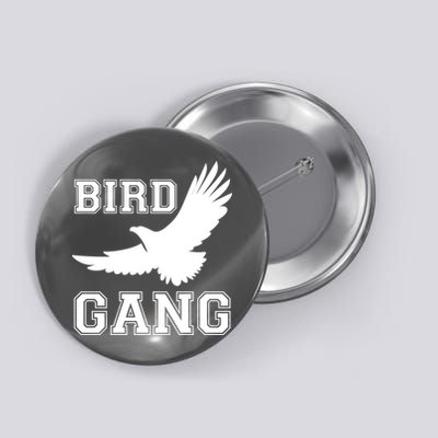 Bird Gang Philadelphia Button