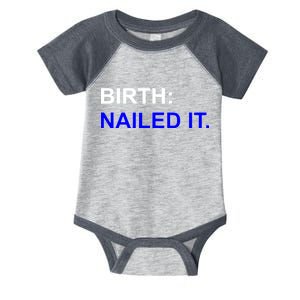 Birth: Nailed It. Funny Infant Baby Jersey Bodysuit