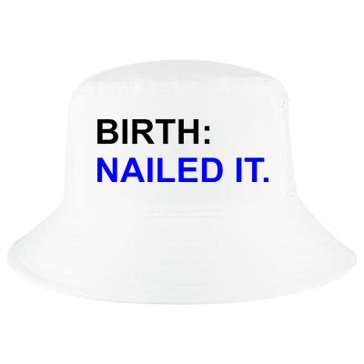 Birth: Nailed It. Funny Cool Comfort Performance Bucket Hat