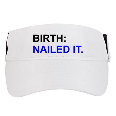 Birth: Nailed It. Funny Adult Drive Performance Visor