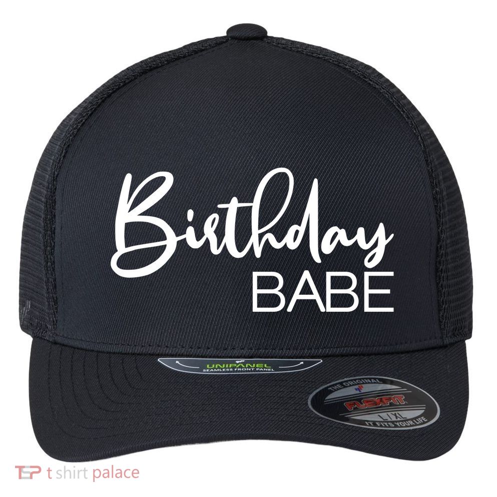 Birthday Babe Flexfit Unipanel Trucker Cap