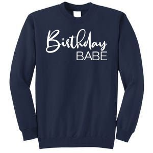 Birthday Babe Tall Sweatshirt