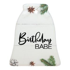 Birthday Babe Ceramic Bell Ornament