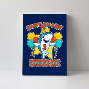 Birthday Baby Shark Doo Age 3 Canvas