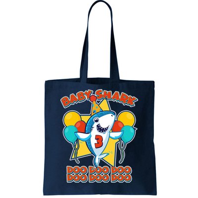 Birthday Baby Shark Doo Age 3 Tote Bag