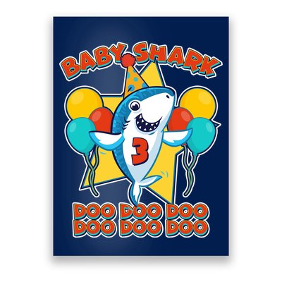 Birthday Baby Shark Doo Age 3 Poster