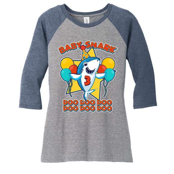 Birthday Baby Shark Doo Age 3 Women's Tri-Blend 3/4-Sleeve Raglan Shirt