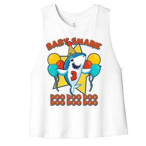 Birthday Baby Shark Doo Age 3 Women's Racerback Cropped Tank