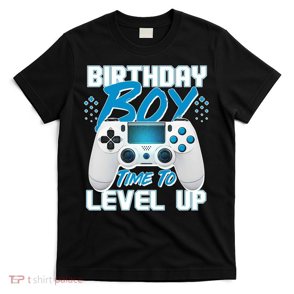 Birthday Boy Time To Level Up Video Gamer T-Shirt