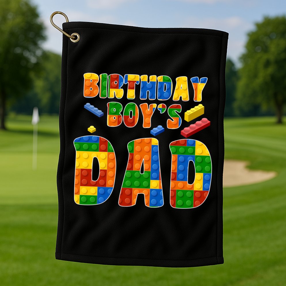 Birthday Boy's Dad Building Blocks Golf Towel