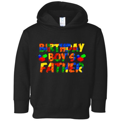 Birthday Boys Father Toddler Hoodie