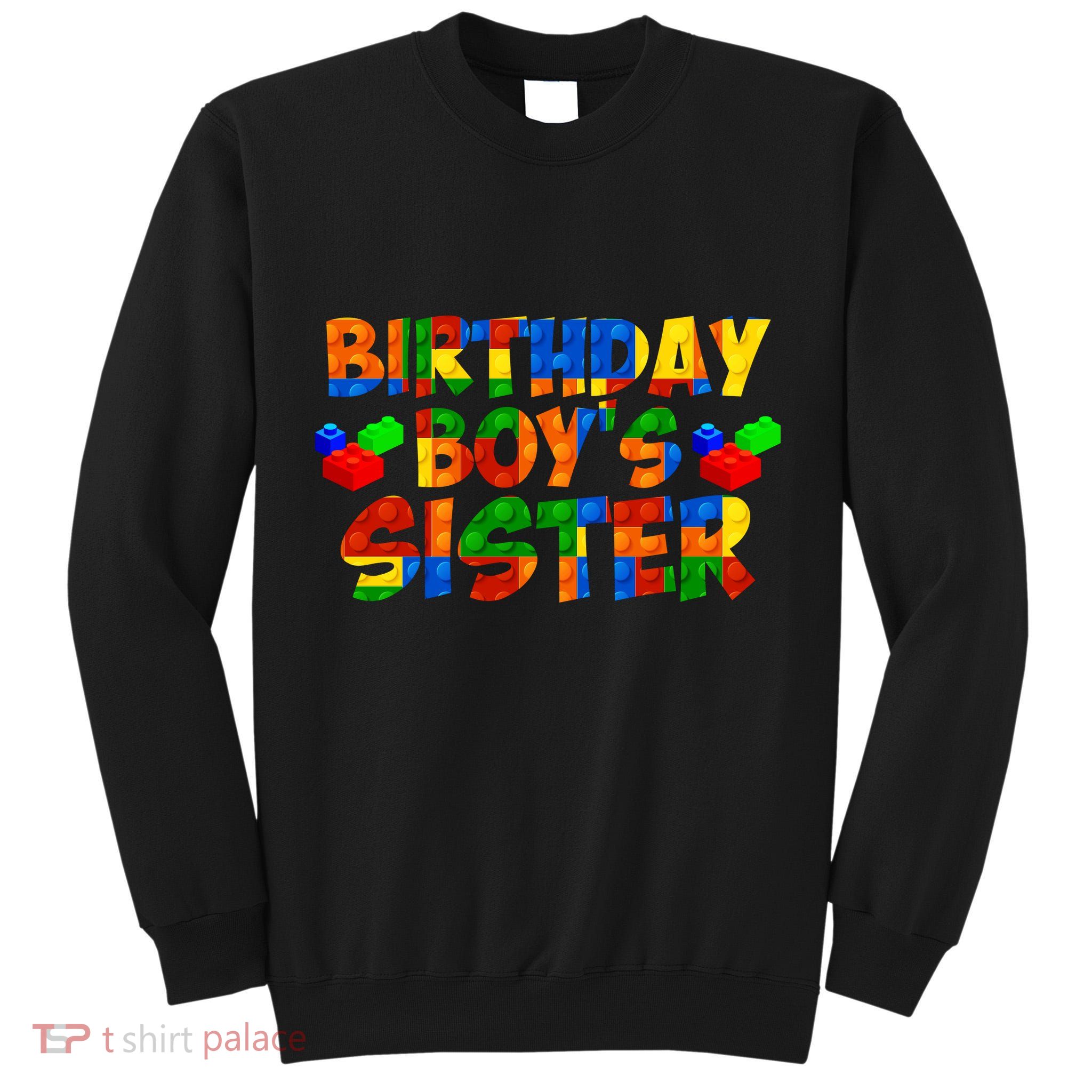 Birthday Boy's Sister Tall Sweatshirt