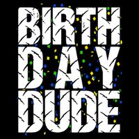 Birthday Dude With Confetti Hoodie