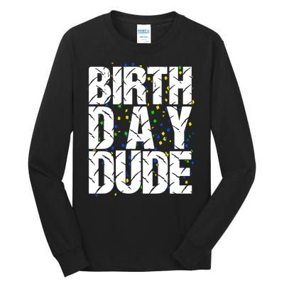 Birthday Dude With Confetti Tall Long Sleeve T-Shirt