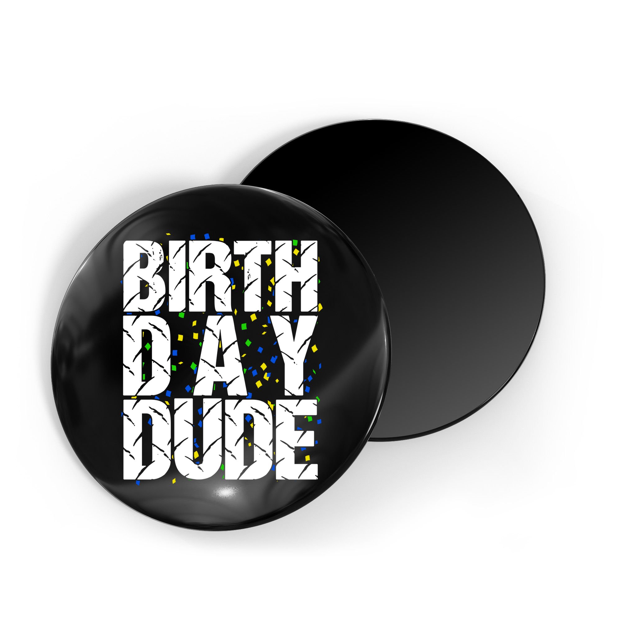Birthday Dude With Confetti Magnet