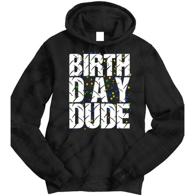 Birthday Dude With Confetti Tie Dye Hoodie