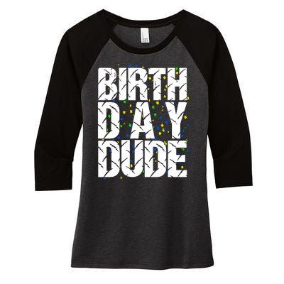 Birthday Dude With Confetti Women's Tri-Blend 3/4-Sleeve Raglan Shirt