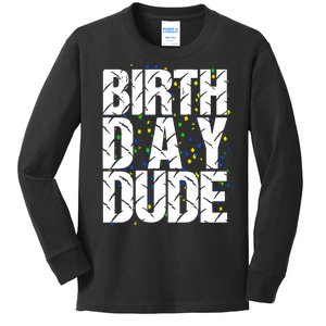 Birthday Dude With Confetti Kids Long Sleeve Shirt