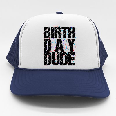 Birthday Dude With Confetti Trucker Hat