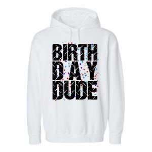 Birthday Dude With Confetti Garment-Dyed Fleece Hoodie