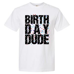 Birthday Dude With Confetti Garment-Dyed Heavyweight T-Shirt