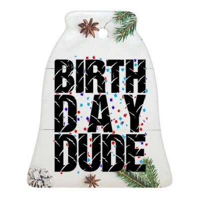 Birthday Dude With Confetti Ceramic Bell Ornament