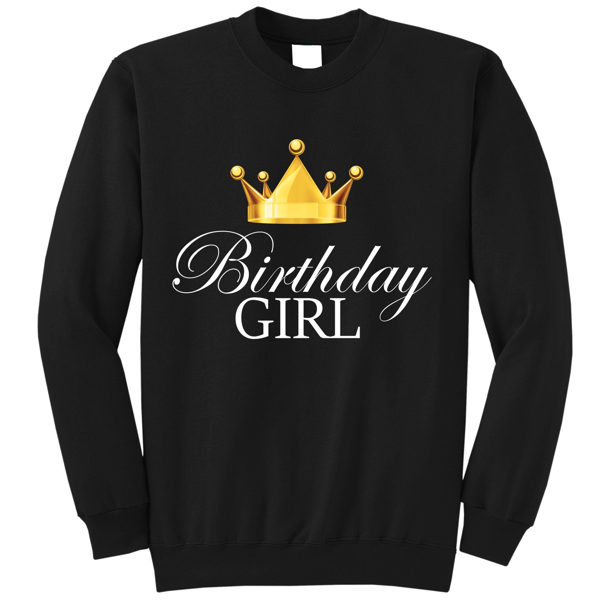 Birthday Girl Queen Crown Limited Edition Sweatshirt